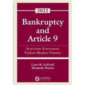 Bankruptcy and Article 9: 2022 Statutory Supplement, VisiLaw Marked Version