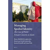 Managing Spoiled Identity: The Case of Polish Female Converts to Islam