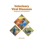 Veterinary Viral Diseases: Diagnosis and Treatment