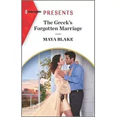 The Greek’s Forgotten Marriage
