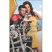 Blueblood Meets Blue Collar & One Stormy Night