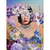 Bulgari Eden. the Garden of Wonders