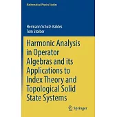 Harmonic Analysis on Operator Algebras and Its Applications to Index Theory