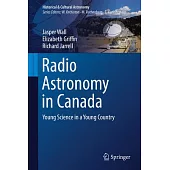 Radio Astronomy in Canada: Young Science in a Young Country