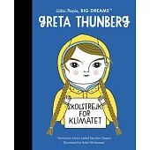 環保少女童貝里傳記繪本【小不點大夢想系列】Little People, BIG DREAMS: Greta Thunberg