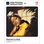 Adobe Photoshop Lightroom Classic Classroom in a Book