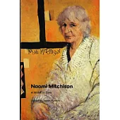 Naomi Mitchison: A Writer in Time