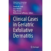 Clinical Cases in Geriatric Exfoliative Dermatitis