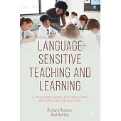 Language-Sensitive Teaching and Learning: A Resource Book for Teachers and Teacher Educators