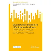 Quantitative Models in Life Science Business: From Value Creation to Business Processes