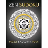 Zen Sudoku: Puzzle & Coloring Book