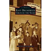 East Brunswick Through the Years