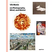 Vik Muniz: The Photography Workshop Series