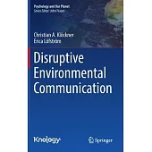 Disruptive Environmental Communication