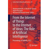 From the Internet of Things to the Internet of Ideas: The Role of Artificial Intelligence: Proceedings of Eammis 2022
