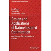 Design and Applications of Nature Inspired Optimization: Contribution of Women Leaders in the Field
