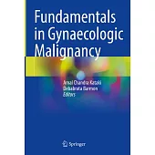 Fundamentals in Gynecologic Malignancy