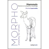 Morpho: Mammals: Elements of Comparative Morphology