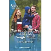 The Brooding Doc and the Single Mom