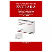 The Ultimate Guide to Zyclara