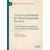 Prospects and Policies for Global Sustainable Recovery: Promoting Environmental and Economic Sustainability