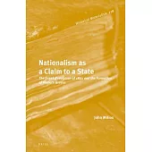 Nationalism as a Claim to a State: The Greek Revolution of 1821 and the Formation of Modern Greece