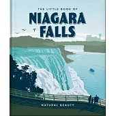 The Little Book of Niagara Falls: Natural Beauty
