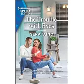 The Trouble with Exes