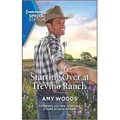Starting Over at Trevino Ranch