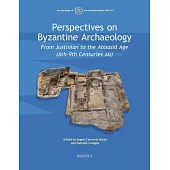 Perspectives on Byzantine Archaeology