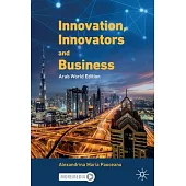 Innovation, Innovators and Business: Arab World Edition