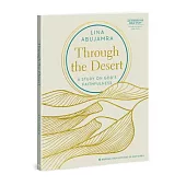 Through the Desert: A Study on God’s Faithfulness