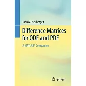 Difference Matrices for Ode and Pde: A Matlab(r) Companion