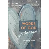 Words of God for the Heart: The Bible in 365 Words