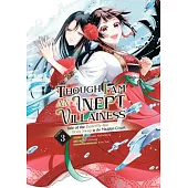 Though I Am an Inept Villainess: Tale of the Butterfly-Rat Body Swap in the Maiden Court (Manga) Vol. 3