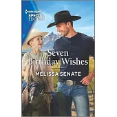 Seven Birthday Wishes