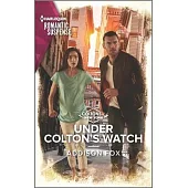 Under Colton’s Watch