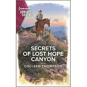 Secrets of Lost Hope Canyon