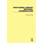 Routledge Library Editions: Conservation