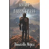 The Knight Of Barron’s Pass