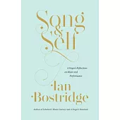Song and Self: A Singer’s Reflections on Music and Performance