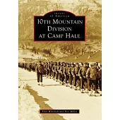 10th Mountain Division at Camp Hale