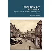 Rushden, My Rushden.