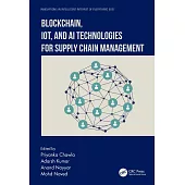 Blockchain, Iot and AI Technologies for Supply Chain Management