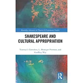 Shakespeare and Cultural Appropriation