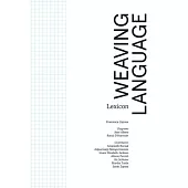 Weaving Language I: Lexicon