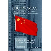 Xiconomics: What China’s Dual Circulation Strategy Means for Global Business