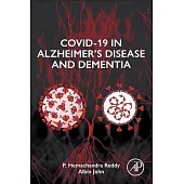 Covid-19 in Alzheimer’s Disease and Dementia