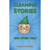 Cleaning Stories And Other Tails