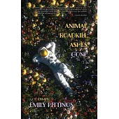 Animal, Roadkill, Ashes, Gone